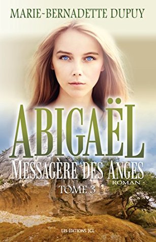 Abigaël (Messagère des anges #3)