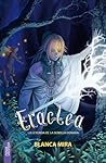 Eraclea, la leyenda de la Semilla Dorada by Blanca Mira