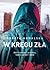 W kręgu zła