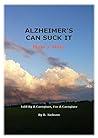 Alzheimer's Can Suck It