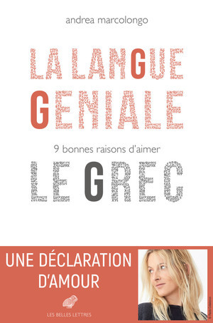 La Langue géniale : 9 bonnes raisons d'aimer le grec