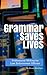 Grammar Saves Lives: Professional Writing for Law Enforcement Officers (Grammar Saves Lives! Book 1)