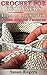 Crochet For Beginners by Susan Rogers