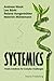 Systemics: Viable Solutions...