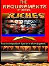 The requirements for riches