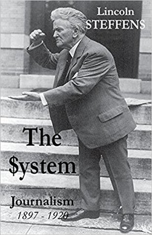 The System: Journalism 1897 - 1920