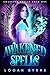 Awakened Spells (Awakened S...