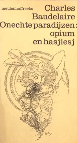 Onechte paradijzen: opium en hasjiesj