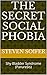 The Secret Social Phobia: S...