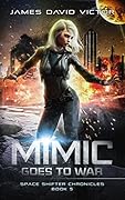 Mimic Goes To War