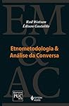 Etnometodologia e análise da conversa (Portuguese Edition)