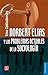 Norbert Elias y los problemas actuales de la sociología (Breviarios nº 558) (Spanish Edition)