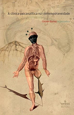 A clínica psicanalítica na contemporaneidade (Portuguese Edition)