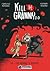 Kill the Granny 2.0: III - ...