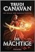 Die Mächtige (Die Magie der tausend Welten, #3)
