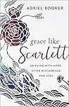 Grace Like Scarlett Grace Like Scarlett