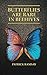 Butterflies are Rare in Beehives by Patrick Ramsay