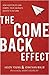 The Come Back Effect: How H...