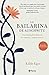 La bailarina de Auschwitz by Edith Eger