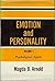Emotion and Personality Volume 1: Psychological Aspects