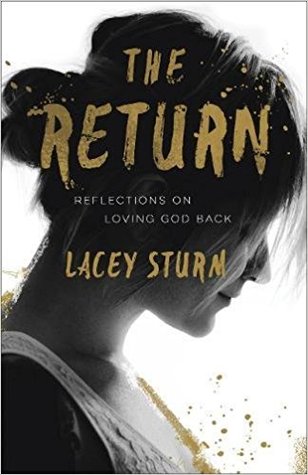The Return: Reflections on Loving God Back (Paperback)