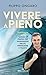 Vivere a pieno: Scienza e p...