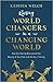 Raising World Changers in a Changing World by Kristen Welch