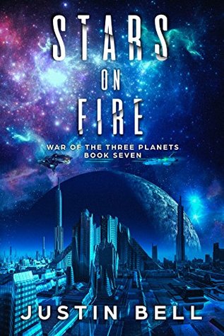 Stars on Fire (War of the Three Planets Book 7)