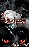 Chained (An Alpha's Mate Book 2)