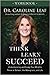 Think, Learn, Succeed Workbook: Understanding and Using Your Mind to Thrive at School, the Workplace, and Life