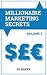 Millionaire Marketing Secre...