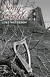 Song Castle by Luke Waterson