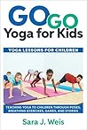 Go Go Yoga for Ki...