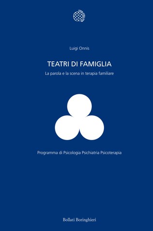 Teatri di famiglia: La parola e la scena in terapia familiare (Paperback)