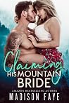Claiming His Mountain Bride (Blackthorn Mountain Men, #1)
