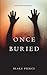 Once Buried by Blake Pierce