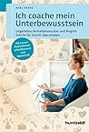 Ich coache mein Unterbewusstsein by Axel Kranz