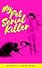 My Pet Serial Killer
