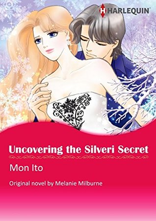 Uncovering the Silveri Secret (Kindle Edition)
