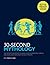 30-Second Mythology: The 50 Most Important Greek and Roman Myths, Monsters, Heroes and Gods, Each Explained in Half a Minute