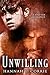 Unwilling