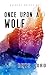 Once Upon A Wolf (Wayward Wolves, #1)