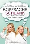Kopfsache schlank...