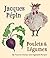 Poulets & Légumes: My Favorite Chicken and Vegetable Recipes