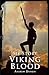 Viking Blood (My Story)