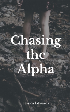 Chasing the Alpha (Small Town, #3)