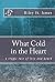 What Cold In the Heart: a t...