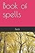 Book of spells by Marie Beck