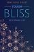 Tough Bliss by Genevieve Boast