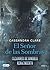 El Señor de las Sombras (Cazadores de sombras: Renacimiento, #2)